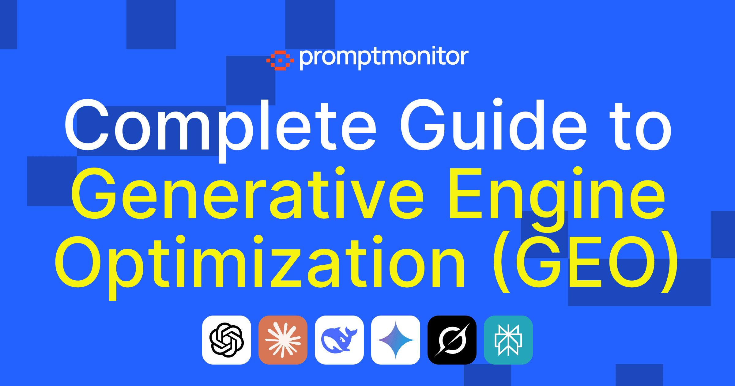 Complete Guide to Generative Engine Optimization (GEO) 2025